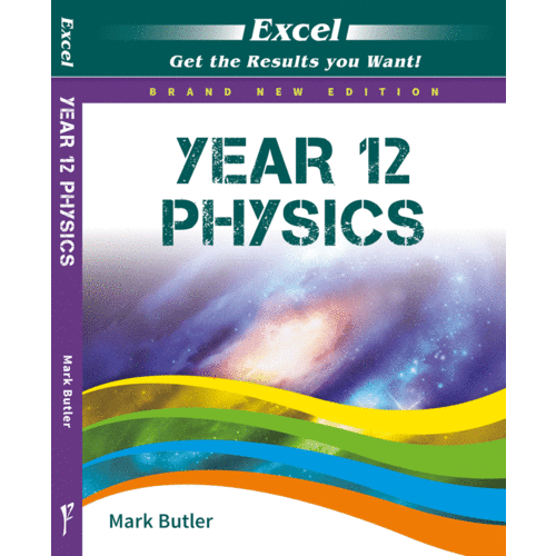 Excel Physics Study Guide Year 12 - Brand New Edition