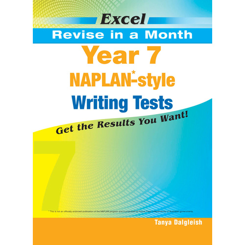 Excel Revise in a Month Year 7 NAPLAN-style Writing Tests
