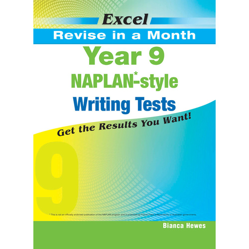 Excel Revise in a Month Year 9 NAPLAN-style Writing Tests