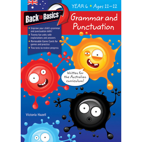 Back to Basics: Grammar and Punctuation Workbook - Year 6 (Ages 11-12)