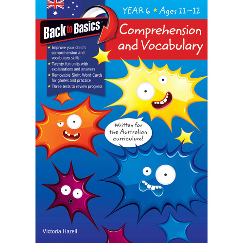 Back to Basics: Comprehension and Vocabulary Workbook - Year 6 (Ages 11-12)