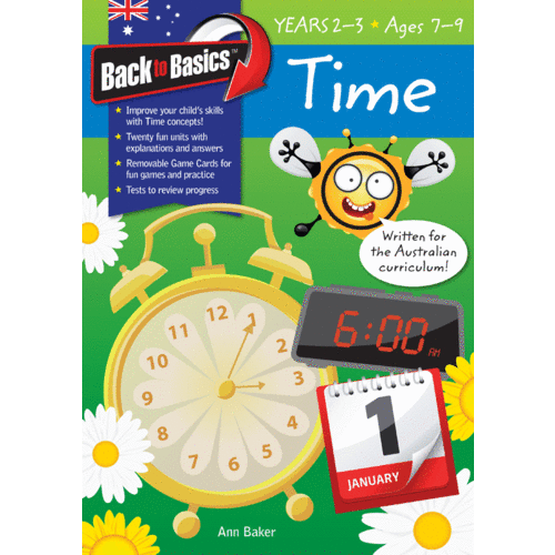 Back to Basics: Time Workbook - Years 2-3 (Ages 7-9)