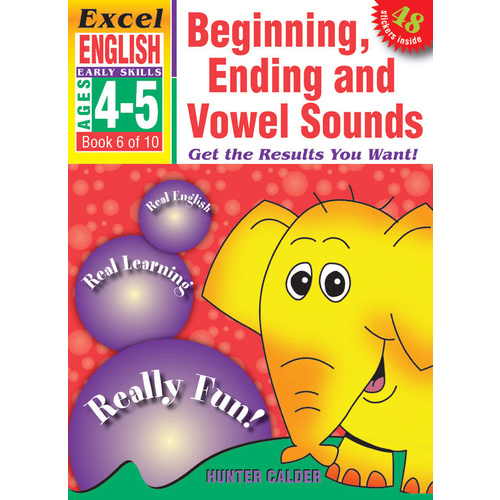 Excel Early Skills: English Book 6 - Beginning, Ending and Vowel Sounds (Ages 4-5)