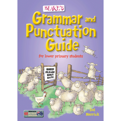 Blake's Grammar and Punctuation Guide for Lower Primary Students
