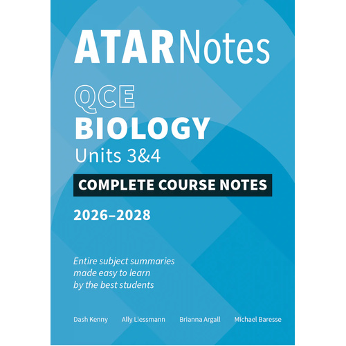 ATAR Notes QCE Biology 3&4 Complete Course Notes (2026-2028)