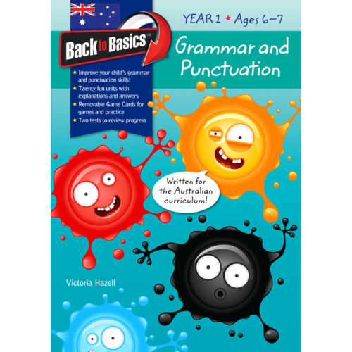 Back to Basics: Grammar and Punctuation Workbook - Year 1 (Ages 6-7)