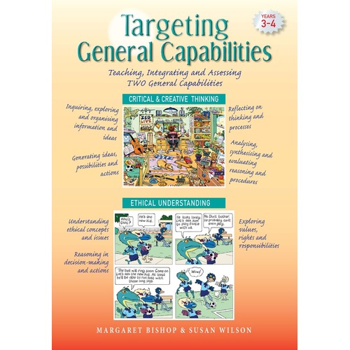 Targeting General Capabilities Critical & Creative Thinking/Ethical Understanding Years 3-4