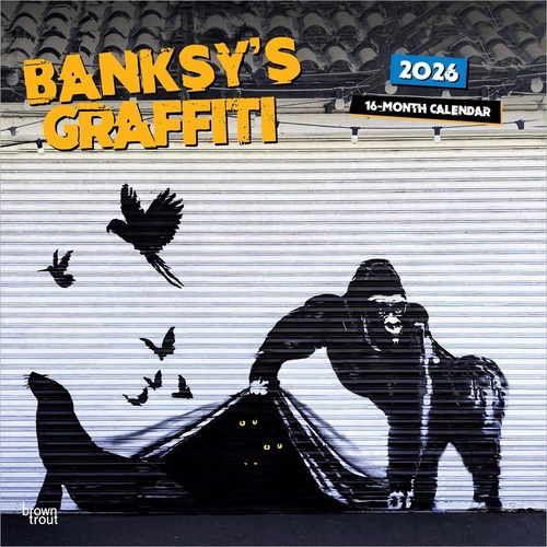 2026 Calendar Banksy's Graffiti 16-Month Square Wall, BrownTrout BT01681