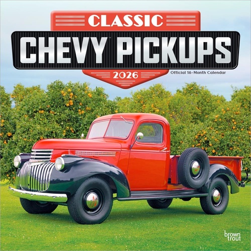 2026 Calendar Classic Chevy Pickups Official 16-Month Square Wall, BrownTrout BT01704