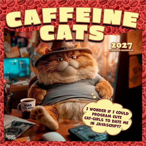 2027 16-Month Calendar Caffeine Cats Square Wall, Browntrout BT14711